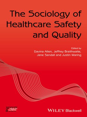 cover image of The Sociology of Healthcare Safety and Quality